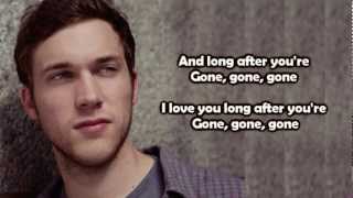 Phillip Phillips  Gone Gone Gone Lyrics [upl. by Eisteb]