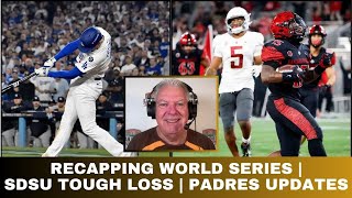 Recapping The World Series and Previewing Game 3  SDSU Heartbreaking Loss  Padres Updates [upl. by Tnarg]