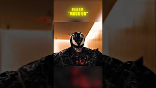 Venom quotMask Onquot scene  💀💀 venomedit venom shorts ytshorts ytviral [upl. by Raffaj]