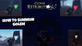 How To Spawn Golem  All Rune Locations Clover Retribution [upl. by Nirrok270]