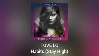 Tove Lo  Habits Stay High Official Audio [upl. by Assenahs]