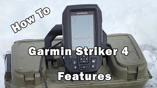 How to Use a Garmin Striker 4  Features [upl. by Oinotnas]