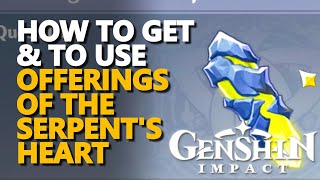 Offerings of the Serpents Heart Genshin Impact [upl. by Phail]