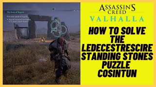 Assassins Creed Valhalla  How to solve the Ledecestrescire Standing Stones Puzzle  Cosintun [upl. by Lagasse161]