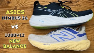 ASICS Nimbus 26 vs New Balance 1080v13  Battle of the Big Cushioned Daily Trainers [upl. by Goines]