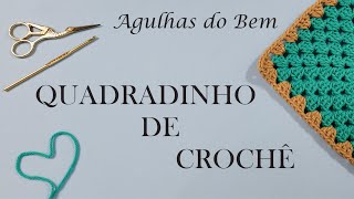 QUADRADINHO DE CROCHÊ  Agulhas do bem Iniciante [upl. by Nudd]