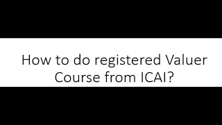 ICAI Registered Valuer Course ICAI RVO [upl. by Glad]