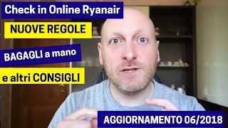 Nuove regole Checkin online Ryanair Bagagli a mano e altri consigli  Aggiornamento 062018 [upl. by Lyon]