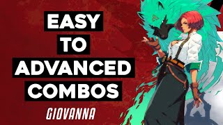 GIOVANNA EASY TO ADVANCED COMBOS  GUILTY GEAR STRIVE [upl. by Gracia]