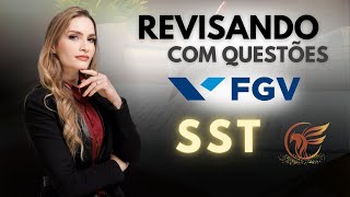 🔥 Prova de Fogo FGV Revisão de SST com Questões Pra Detonar a Banca 🐦‍🔥 [upl. by Alliuqet]