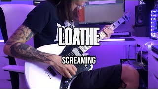 Loathe  Screaming Intro Guitar Cover [upl. by Baird621]