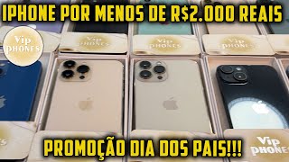 IPHONE 11 POR MENOS DE R2000 REAIS PROMOÃ‡ÃƒO DIA DOS PAIS VIP PHONES [upl. by Lebasy]