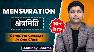 Complete Mensuration 2D amp 3D In One Class  Best Concept  For All Exams  By Abhinay Sir [upl. by Healy]