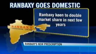 Ranbaxy to bet on domestic growth [upl. by Tedder]