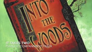 It Takes Two  Into the Woods  Piano AccompanimentRehearsal Track [upl. by Netnilc]