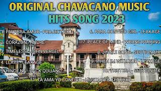 ORIGINAL CHAVACANO MUSIC  HITS SONG 2023 [upl. by Yeldud]