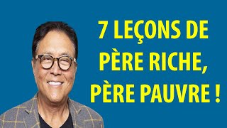 7 leçons de père riche père pauvre Robert Kiyosaki [upl. by Hillegass103]