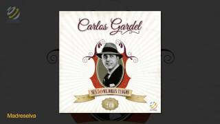 Carlos Gardel  quotMadreselvaquot [upl. by Claudell]