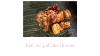 red chilly chicken broast [upl. by Jessy817]