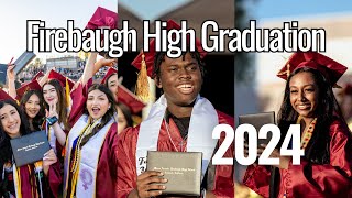 Firebaugh High School Class of 2024 Graduation recap [upl. by Assirrak]