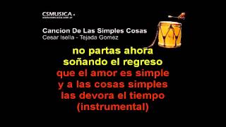 Folklore Cancion De Las Simples Cosas Karaoke 3 semitonos [upl. by Howarth]