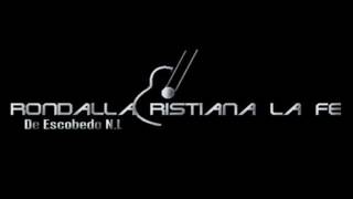 Rondalla Cristiana la Fe edicion especial vol512 [upl. by Aldarcie919]