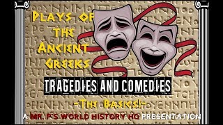 Plays of the Ancient Greeks Tragedies and Comedies  The Basics wMr P [upl. by Mojgan]