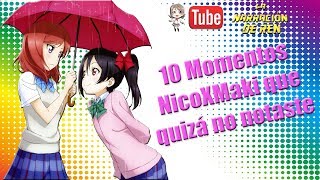 10 Momentos NicoXMaki que quizá ignoraste [upl. by Lednem]