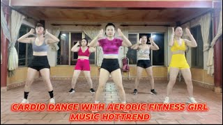 Cardio Dance Workout With Music Hottrend  Aerobic Fitness Girl [upl. by Ailecec932]