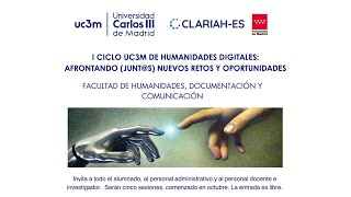 I Ciclo UC3M de Humanidades Digitales 1 contextualizando HHDD [upl. by Heidie]