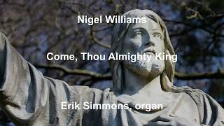 Nigel Williams  Come Thou Almighty King [upl. by Sullivan]