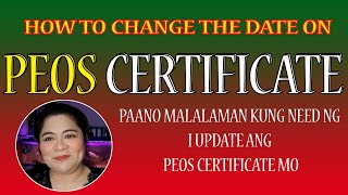 PAANO MABABAGO ANG DATE SA PEOS CERTIFICATE  HOW TO UPDATE PEOS CERTIFICATE 2024  PEOS 2024 [upl. by Kawai]