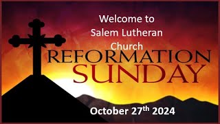 Reformation Sunday October 27 2024 [upl. by Ecnerual651]