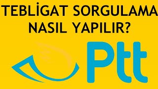 Ptt Tebligat Sorgulama Nasıl Yapılır [upl. by Tricia]