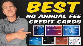 BEST No Annual Fee Credit Cards 2024 💳 [upl. by Jacinta]