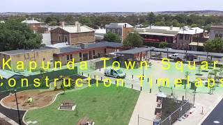 Kapunda Town Square Time Lapse of Construction [upl. by Stubstad997]