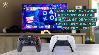 Customizing Your PS5 Controller Install SpiderMan Shell on Your PS5 Controller [upl. by Trik]