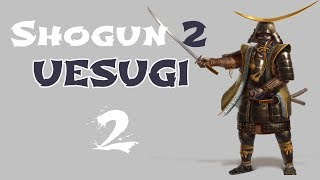 Shogun 2 Uesugi Shogunate  2 Kenshin [upl. by Rekcut]