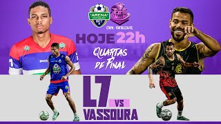 L7 x Vassoura  Quartas de Final [upl. by Lahey]