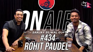 On Air With Sanjay 434  Rohit Poudel [upl. by Jens]