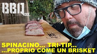 Lo spinacino al barbecue o il tritip Fatto come un brisket Nello smoker verticale [upl. by Rj]