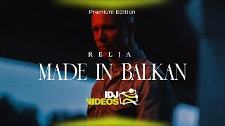 RELJA  MADE IN BALKAN OFFICIAL VIDEO [upl. by Faunie178]