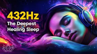 432Hz Frequency Exploring The Connection Between Alpha Waves and How to Achieve a Deepest Sleep [upl. by Wiedmann708]