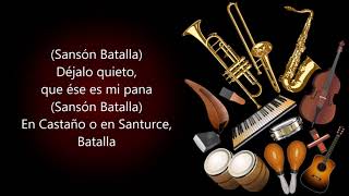 Sansón Batalla Nacho Sanabria Letra [upl. by Sally850]