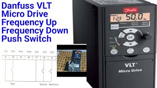 Danfuss VLT Micro Drive Frequency Up Frequency Down Push Switch [upl. by Tyrus]