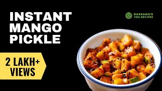 Instant Mango Pickle 15 Minutes Pickle  Dassanas Veg Recipes [upl. by Nospmas]