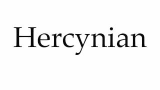 How to Pronounce Hercynian [upl. by Nilpik]