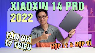 Lenovo Xiaoxin 14 Pro 2022 Ideapad 5 Pro Hợp Lý và Hợp Ví cực kì [upl. by Aisset]