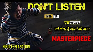 DONT LISTEN  EXPLAINED IN HINDI I Must Watch Horrer Movie [upl. by Mathian112]