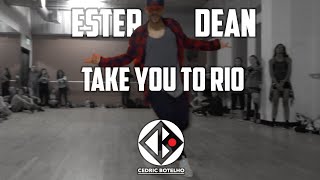 Ester Dean  Take You To Rio  Dance Choreography by Cedricbotelho feat BAHBOY [upl. by Crutcher]